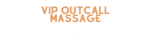 VIP Outcall Massage London